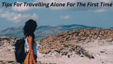 Tips For Travelling Alone For The First Time